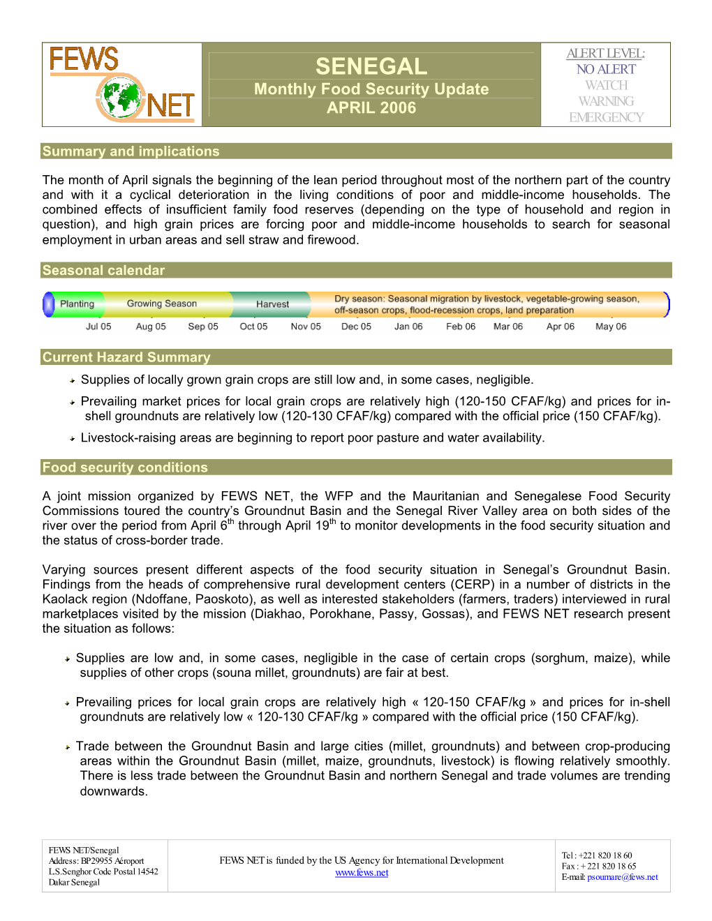 SENEGAL NO ALERT Monthly Food Security Update WATCH APRIL 2006 WARNING EMERGENCY