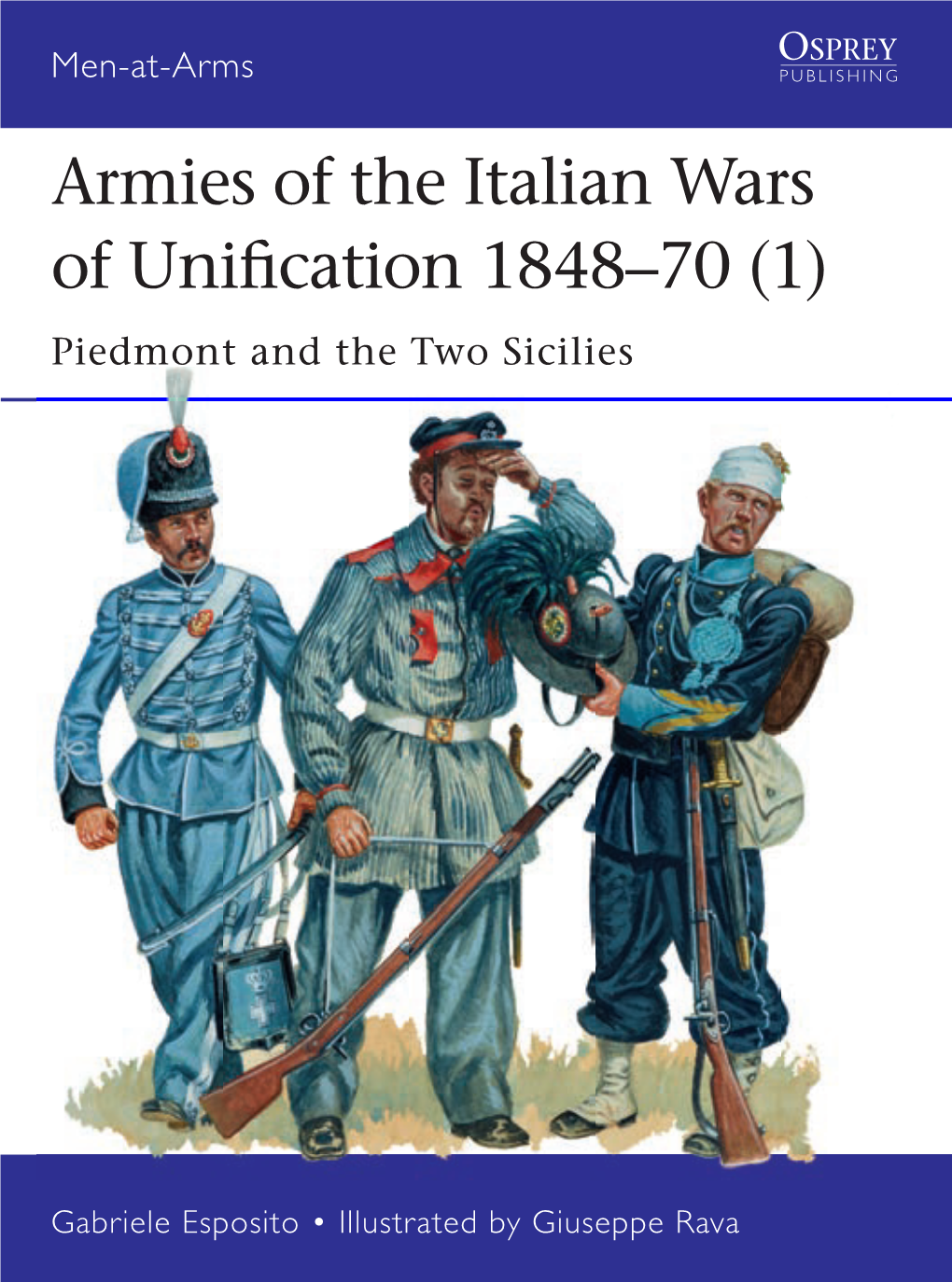 Armies of the Italian Wars of Unification 1848–70 (1)
