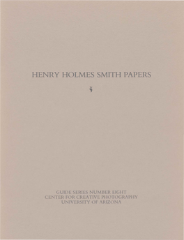 Henry Holmes Smith Papers