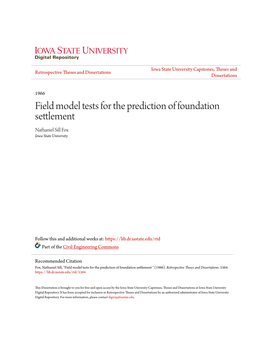 Field Model Tests for the Prediction of Foundation Settlement Nathaniel Sill Fox Iowa State University