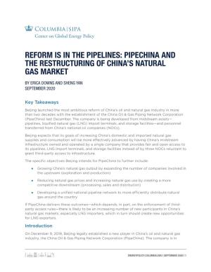 Reform Is in the Pipelines: Pipechina and the Restructuring of China's