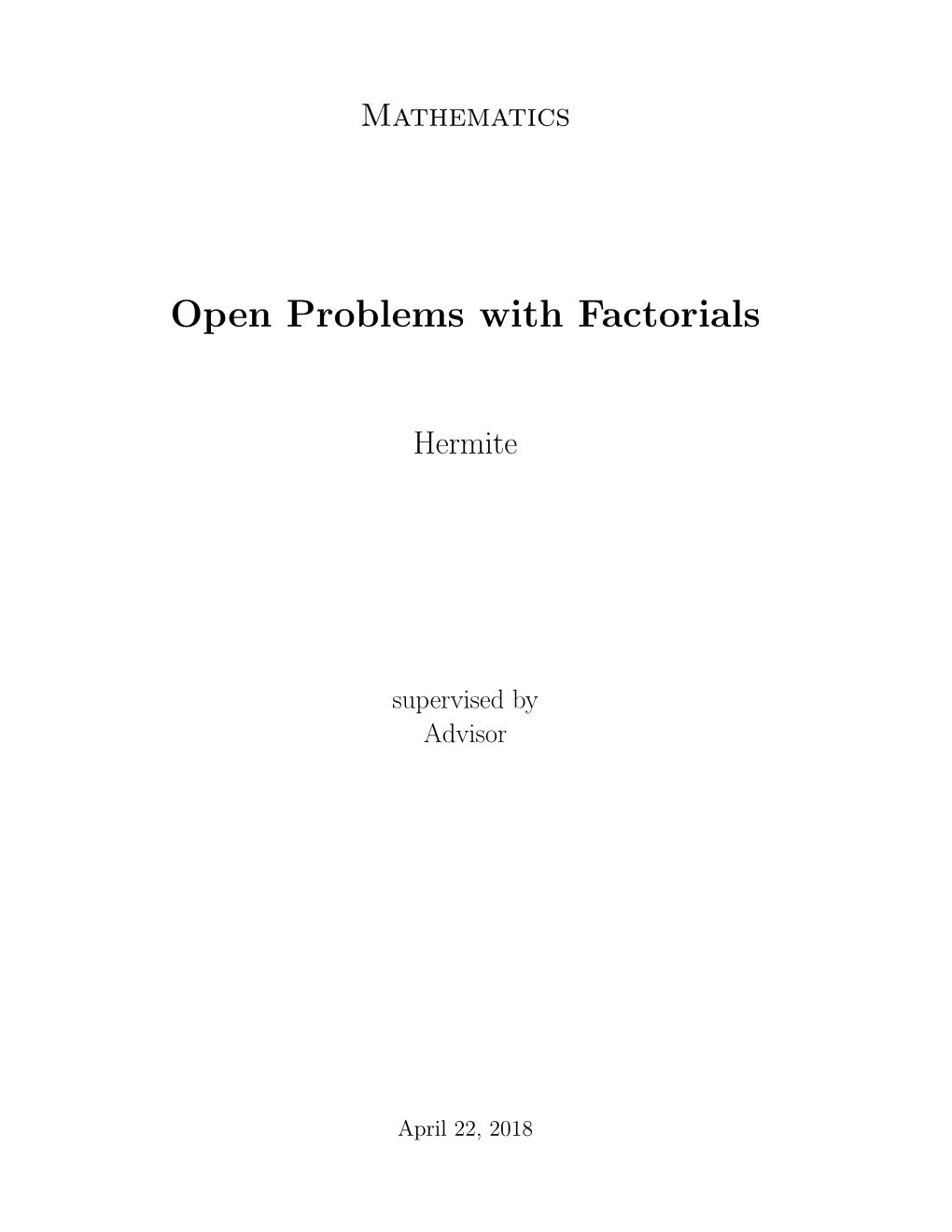 Open Problems with Factorials