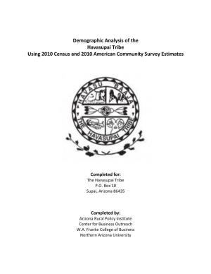 Havasupai Tribe Using 2010 Census and 2010 American Community Survey Estimates