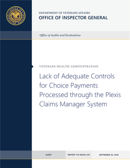 Lack of Adequate Controls for Choice Payments Processed Through the Plexis Claims Manager System