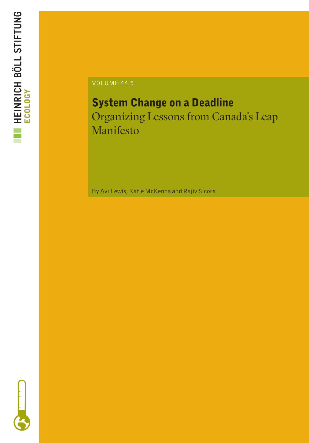 System Change on a Deadline Organizing Lessons from Canada's Leap Manifesto