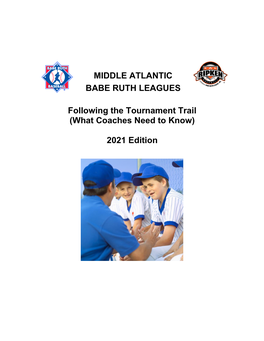 MIDDLE ATLANTIC BABE RUTH LEAGUES Following The