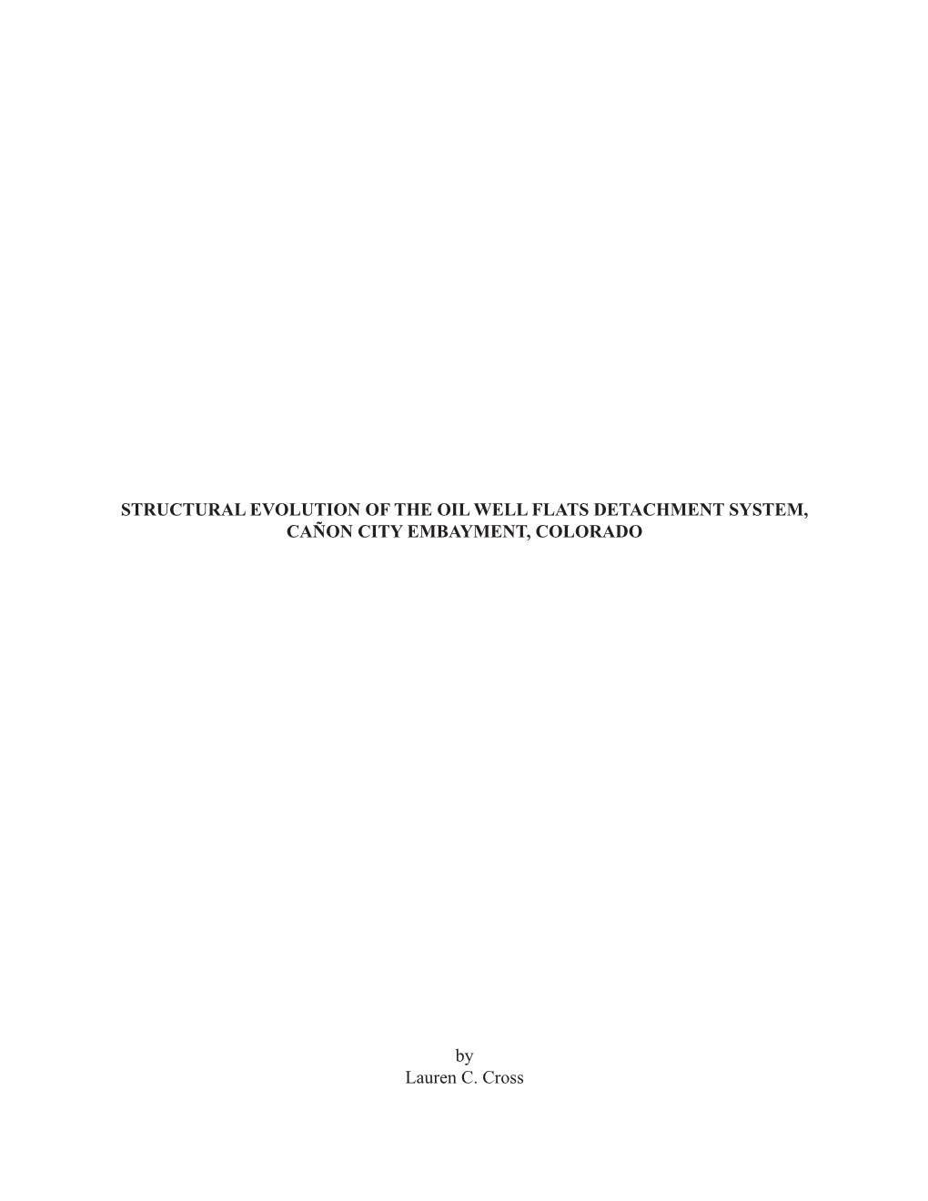 Structural Evolution of the Oil Well Flats Detachment System, Cañon City Embayment, Colorado