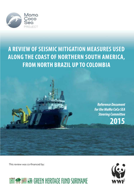 A Review of Seismic Mitigation Measures Used Along the Coast of Northern South America, from North Brazil up to Colombia