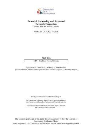 Bounded Rationality and Repeated Network Formation Sylvain Beal and Nicolas Quérou