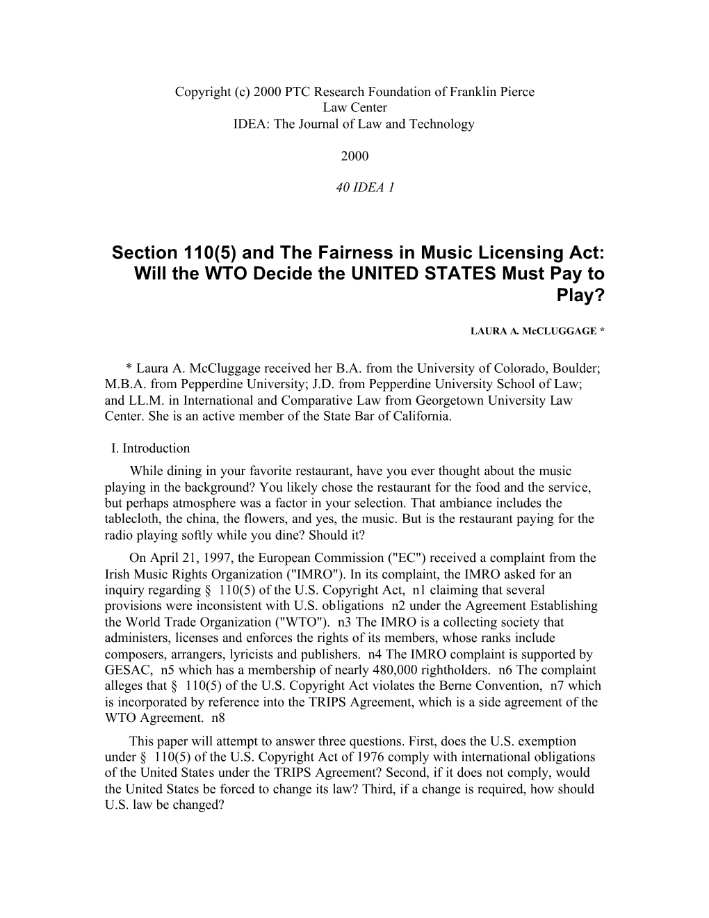 Section 110(5) and the Fairness in Music Licensing Act: Will the WTO Decide the UNITED STATES Must Pay to Play?