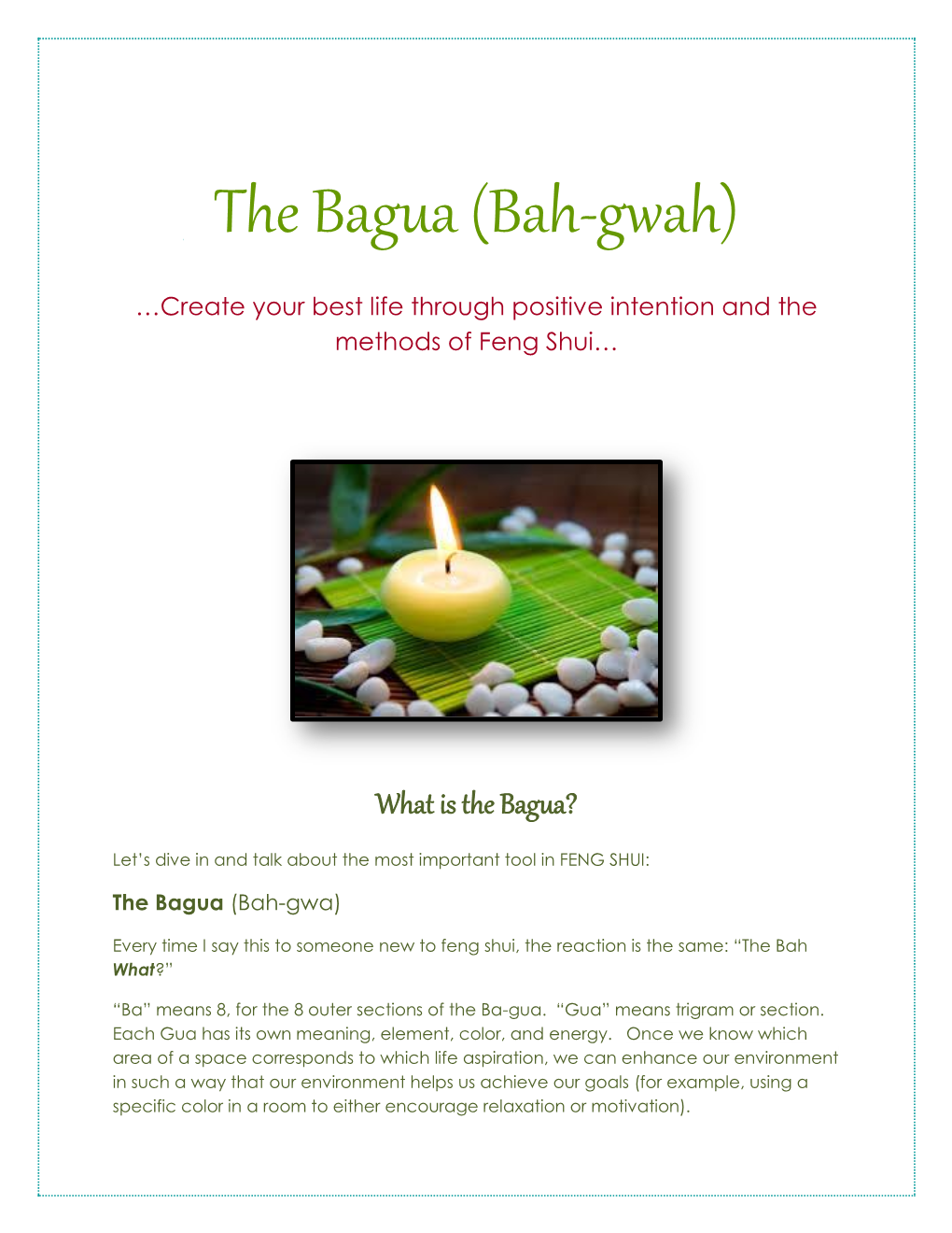 The Bagua (Bah-Gwah)