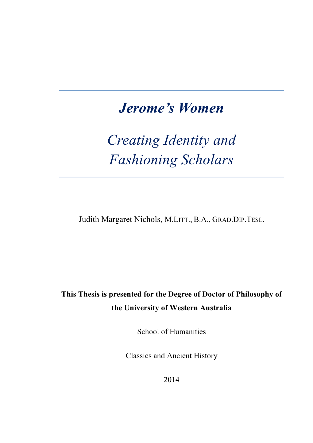 Jerome's Women Creating Identity and Fashioning Scholars