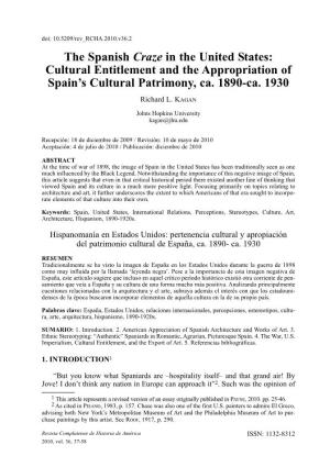 The Spanish Craze in the United States: Cultural Entitlement and the Appropriation of Spain’S Cultural Patrimony, Ca