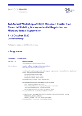 4Rd Annual Workshop of ESCB Research Cluster 3 on Financial Stability, Macroprudential Regulation and Microprudential Supervision