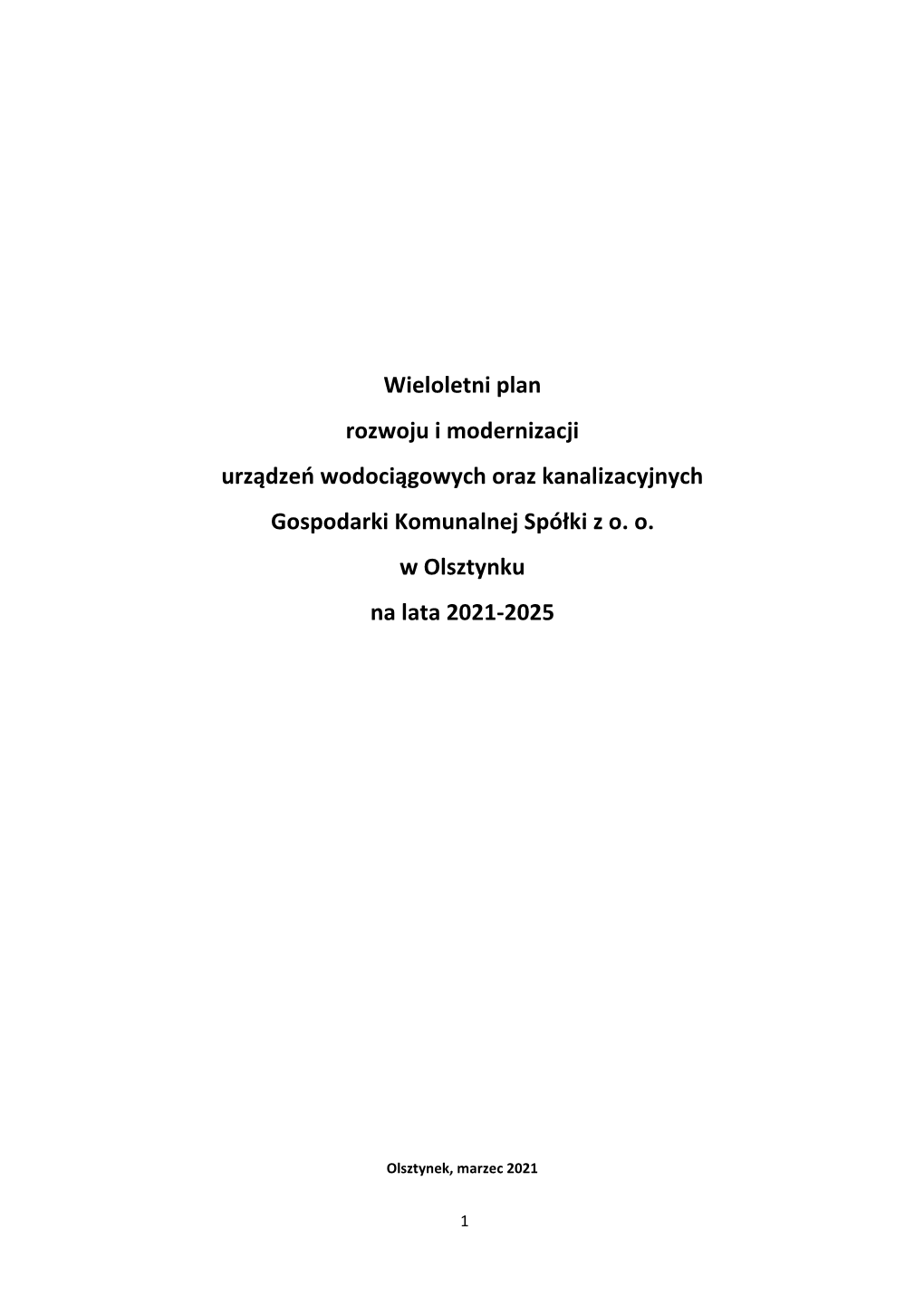 Wieloletni Plan Rozwoju I Modernizacji Urządzeń Wodociągowych Oraz Kanalizacyjnych Gospodarki Komunalnej Spółki Z O