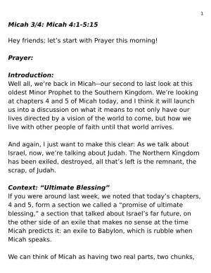 Micah 3/4: Micah 4:1-5:15 Hey Friends; Let's Start with Prayer This