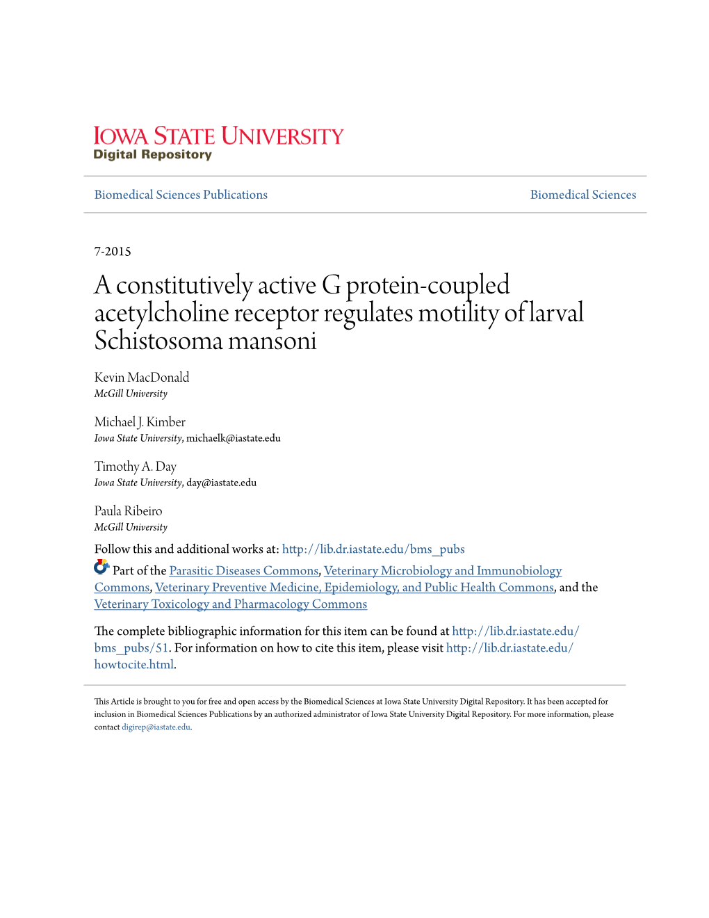 A Constitutively Active G Protein-Coupled Acetylcholine Receptor Regulates Motility of Larval Schistosoma Mansoni Kevin Macdonald Mcgill University