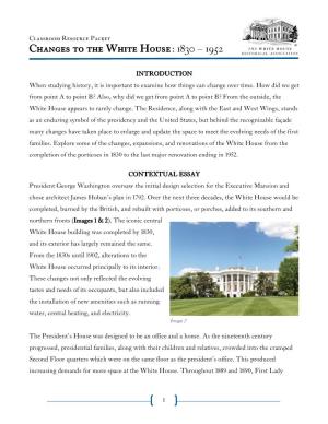 Changes to the White House: 1830 – 1952