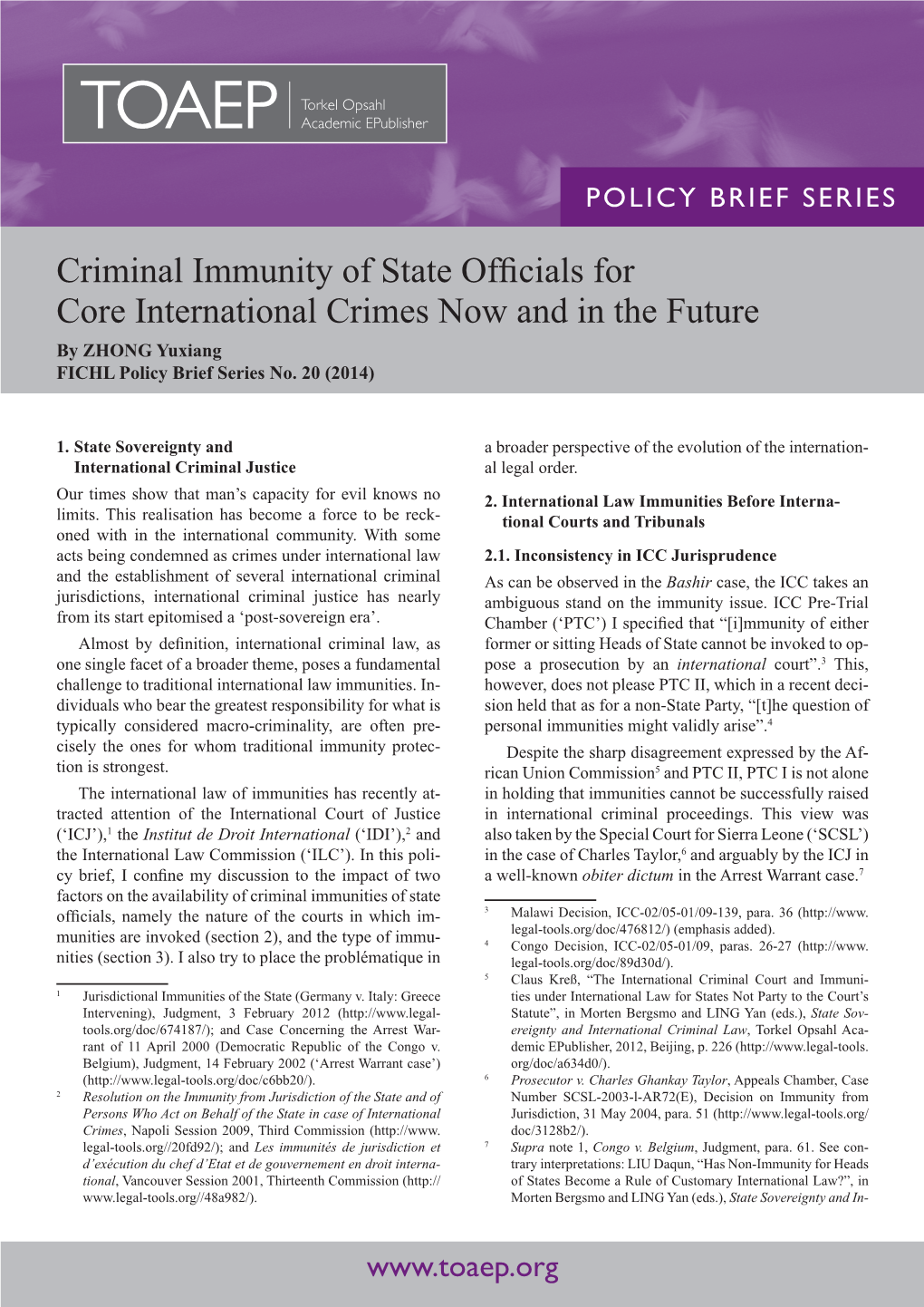 Criminal Immunity of State Officials for Core International Crimes Now and in the Future by ZHONG Yuxiang FICHL Policy Brief Series No