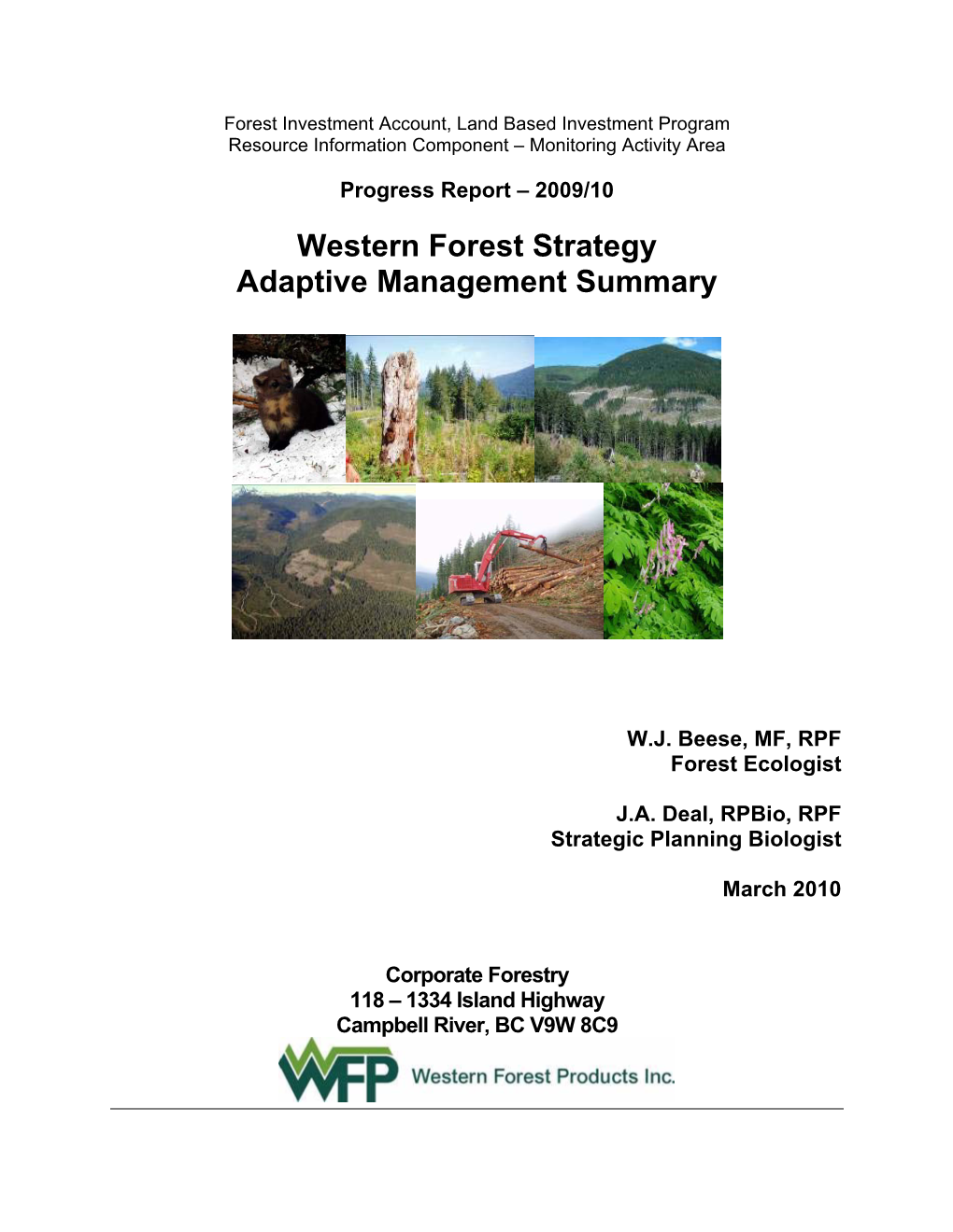 Western Forest Strategy Adaptive Management Summary