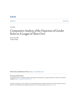 Comparative Analysis of the Depiction of Gender Roles in a League of Their Own Kristin Liewald College of Dupage