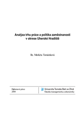 Analýza Trhu Práce a Politika Zaměstnanosti V Okrese Uherské Hradiště