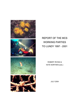 Report of the Mcs Working Parties to Lundy 1997 - 2001