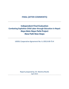 Final Evaluation Combating Exploitive Child Labor Through Education in Nepal: Naya Bato Naya Paila Project -New Path New Steps