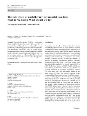 The Side Effects of Phototherapy for Neonatal Jaundice: What Do We Know? What Should We Do?