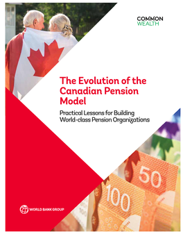 The Evolution of the Canadian Pension Model