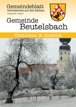 Gemeindeblatt Informationen Aus Dem Rathaus Jahrgang 2018 • Ausgabe 3 Gemeinde Beutelsbach Rückschau & Ausblick