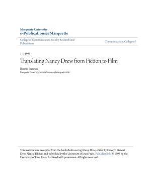 Translating Nancy Drew from Fiction to Film Bonnie Brennen Marquette University, Bonnie.Brennen@Marquette.Edu