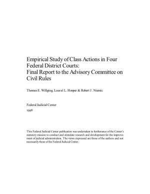 Empirical Study of Class Actions in Four Federal District Courts: Final Report to the Advisory Committee on Civil Rules