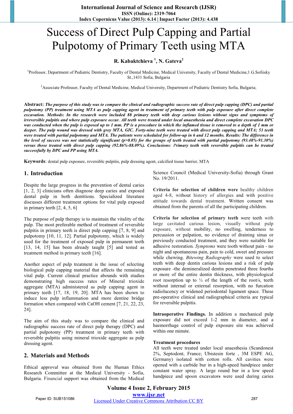 Success of Direct Pulp Capping and Partial Pulpotomy of Primary Teeth Using MTA