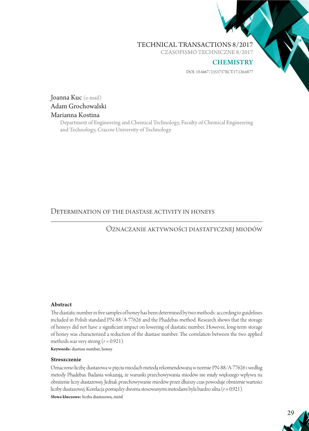 Determination of the Diastase Activity in Honeys Oznaczanie Aktywności