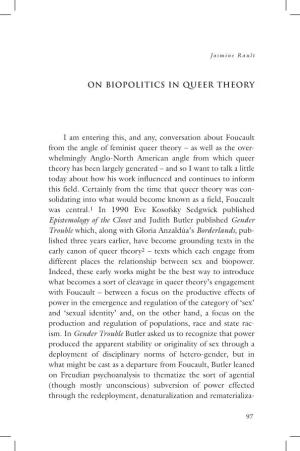 ON BIOPOLITICS in QUEER THEORY I Am Entering This, and Any