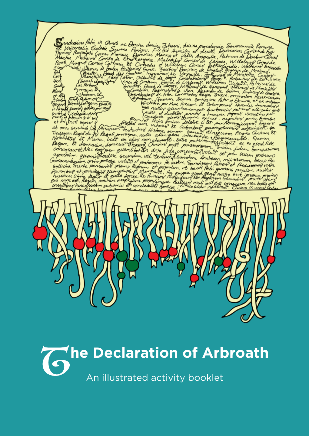 The Declaration of Arbroath: an Illustrated Activity Booklet