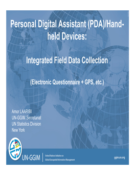 Personal Digital Assistant (PDA)/Handheld Devices: Integrated Field Data Collection