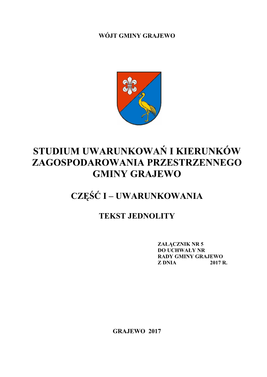 Studium Uwarunkowań I Kierunków Zagospodarowania Przestrzennego Gminy Grajewo