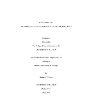 JOHN HUGO and an AMERICAN CATHOLIC THEOLOGY of NATURE and GRACE Dissertation Submitted to the College of Arts and Sciences of Th