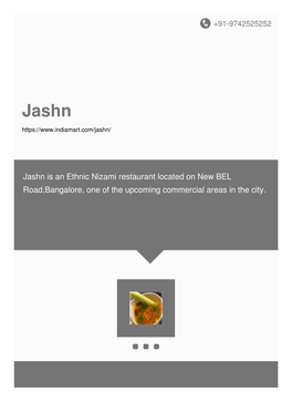 Jashn Is an Ethnic Nizami Restaurant Located on New BEL Road,Bangalore, One of the Upcoming Commercial Areas in the City. About Us