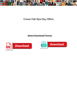 Crewe Hall Spa Day Offers
