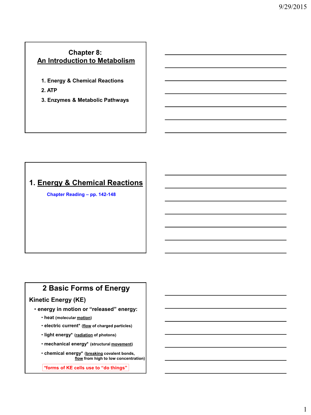 1. Energy & Chemical Reactions 2 Basic Forms of Energy