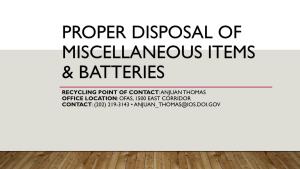Proper Disposal of Miscellaneous Items & Batteries
