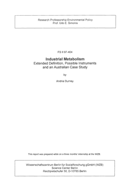 Industrial Metabolism Extended Definition, Possible Instruments and an Australian Case Study