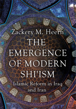 The Emergence of Modern Shi'ism Islamic Reform In