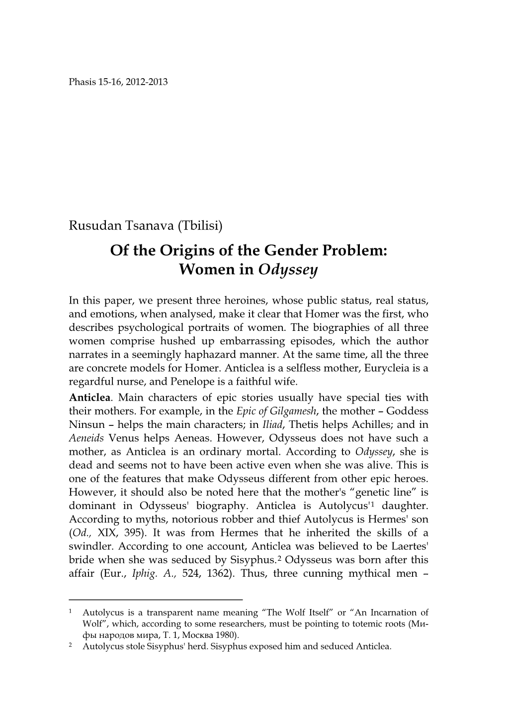 Of the Origins of the Gender Problem: Women in Odyssey