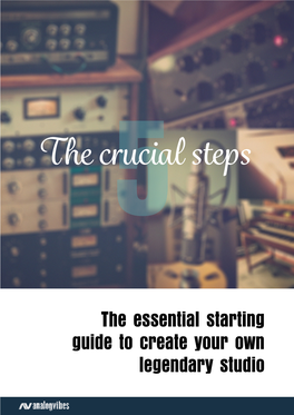 The Essential Starting Guide to Create Your Own Legendary Studio the Moment You Feel It, Roadmayou Know It