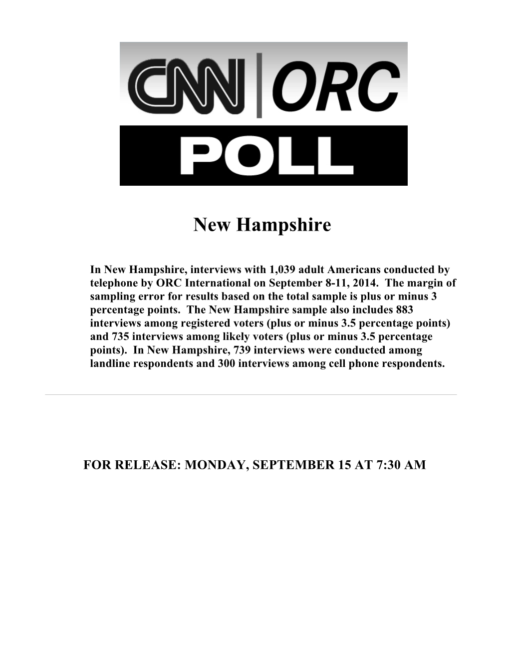 CNN/ORC International Poll -- September 8 to 11, 2014 Likely Voter Question 1/1A Q1