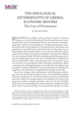 THE IDEOLOGICAL DETERMINANTS of LIBERAL ECONOMIC REFORM the Case of Privatization
